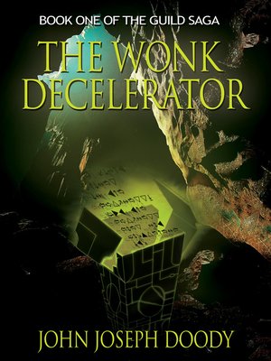 cover image of The Wonk Decelerator